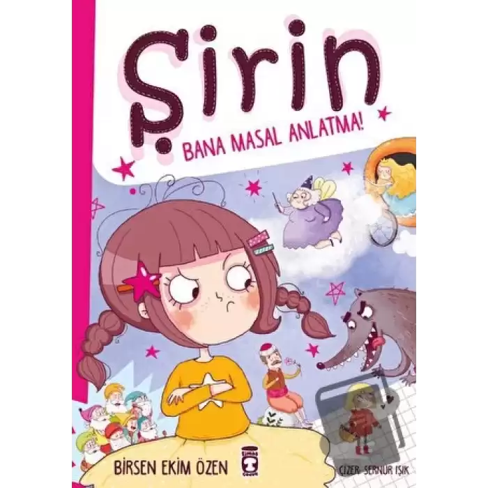 Şirin - Bana Masal Anlatma!