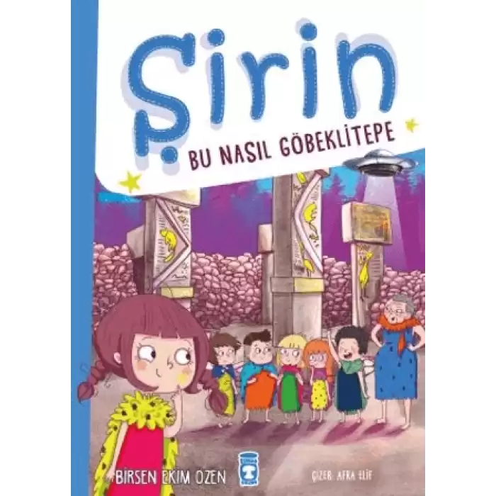 Şirin - Bu Nasıl Göbeklitepe