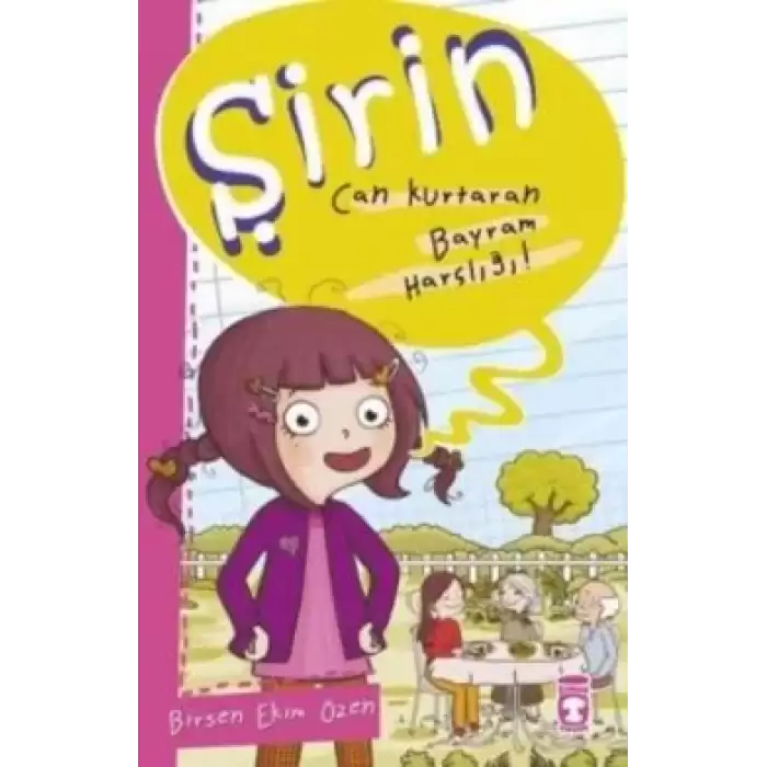 Şirin - Can Kurtaran Bayram Harçlığı!