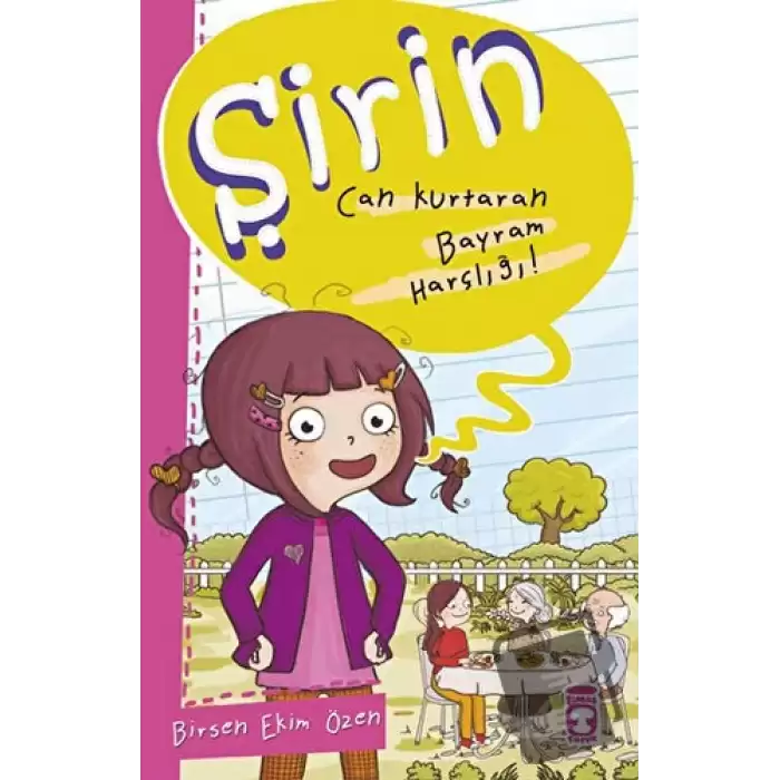 Şirin - Can Kurtaran Bayram Harçlığı!