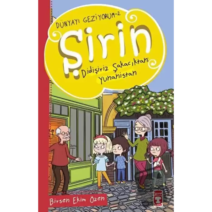 Şirin Didişiriz Şakacıktan: Yunanistan - Dünyayı Geziyorum 2