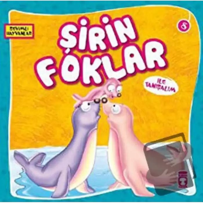 Şirin Foklar ile Tanışalım