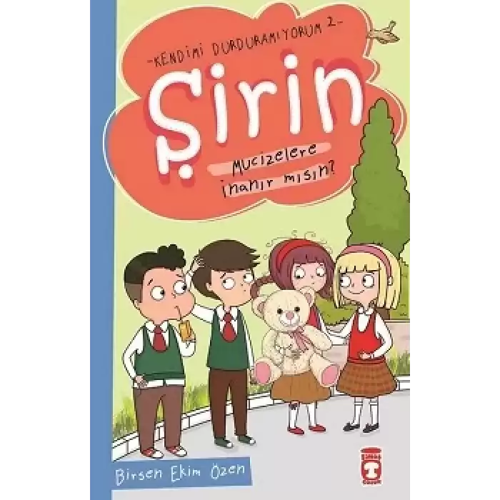 Şirin Mucizelere İnanır mısın? - Kendimi Durduramıyorum 2