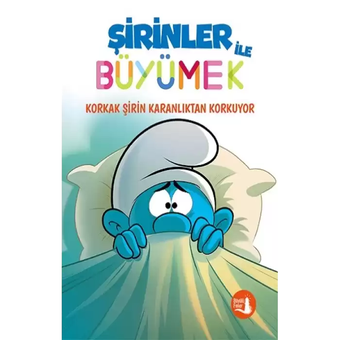 Şirinler İle Büyümek 1 Korkak Şirin Karanlıktan Korkuyor