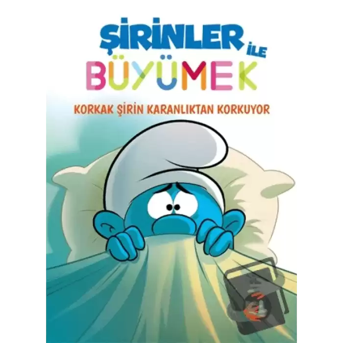 Şirinler ile Büyümek 1 - Korkak Şirin Karanlıktan Korkuyor