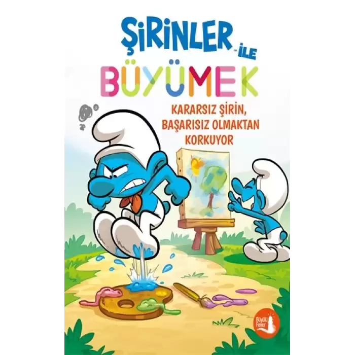 Şirinler İle Büyümek - 13 Kararsız Şirin Başarısız Olmaktan Korkuyor