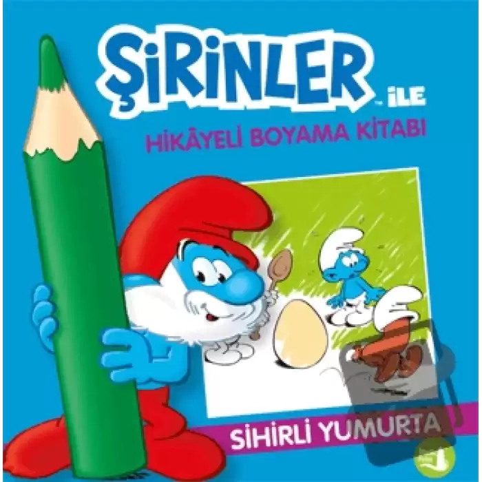 Şirinler İle Hikaye Boyama Kitabı - Sihirli Yumurta