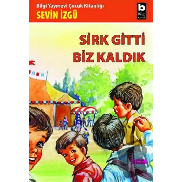 Sirk Gitti Biz Kaldık