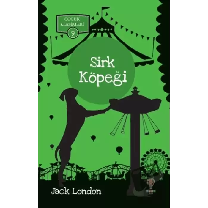 Sirk Köpeği - Çocuk Klasikleri 9