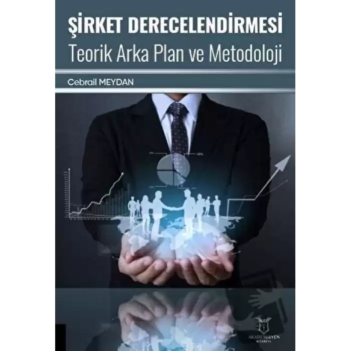 Şirket Derecelendirmesi Teorik Arka Plan ve Metodoloji