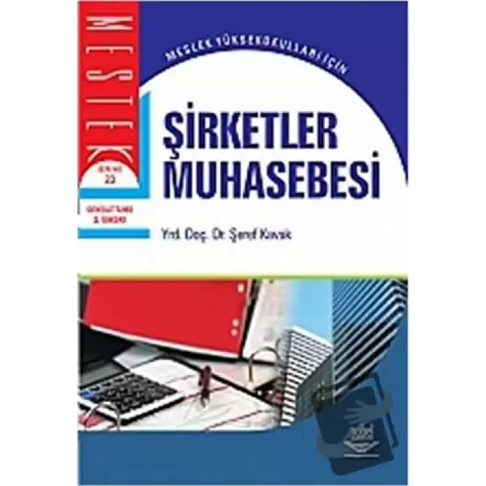 Şirketler Muhasebesi (Şeref Kavak)