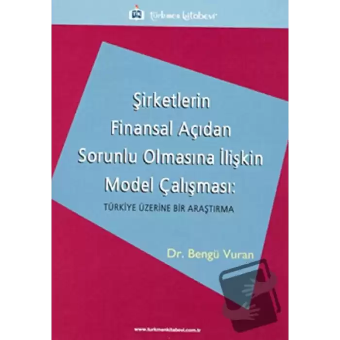 Şirketlerin Finansal Açıdan Sorunlu Olmasına İlişkin Model Çalışması