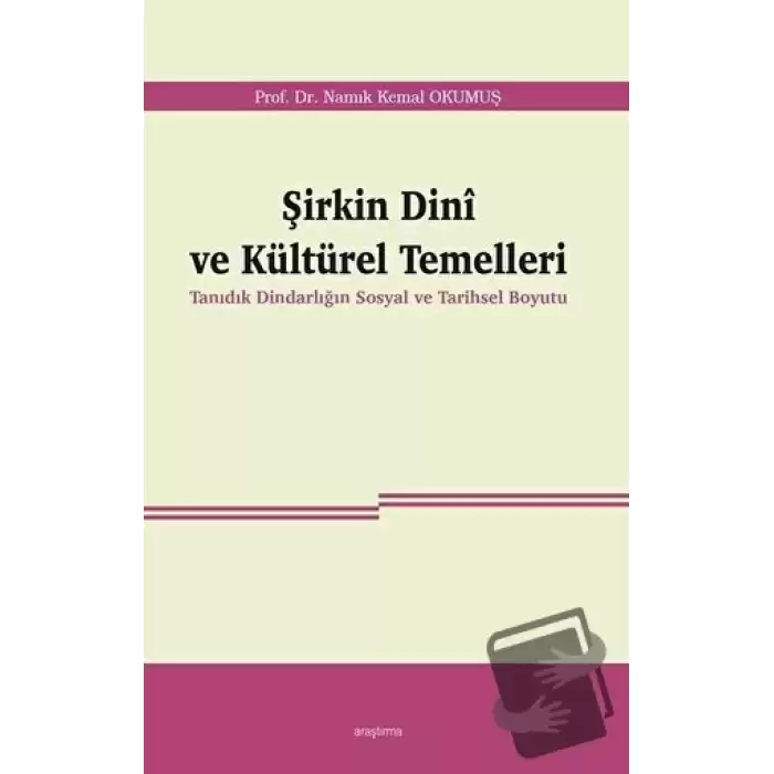 Şirkin Dini ve Kültürel Temelleri