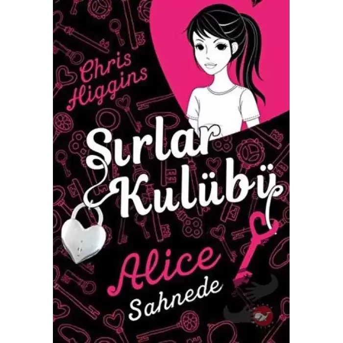 Sırlar Kulübü - 1 Alice Sahnede