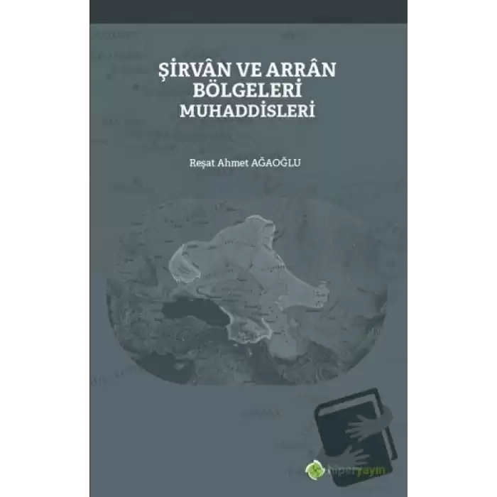 Şirvan ve Arran Bölgeleri Muhaddisleri