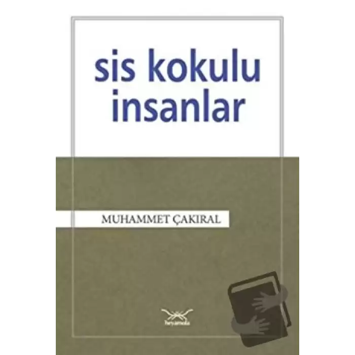 Sis Kokulu İnsanlar