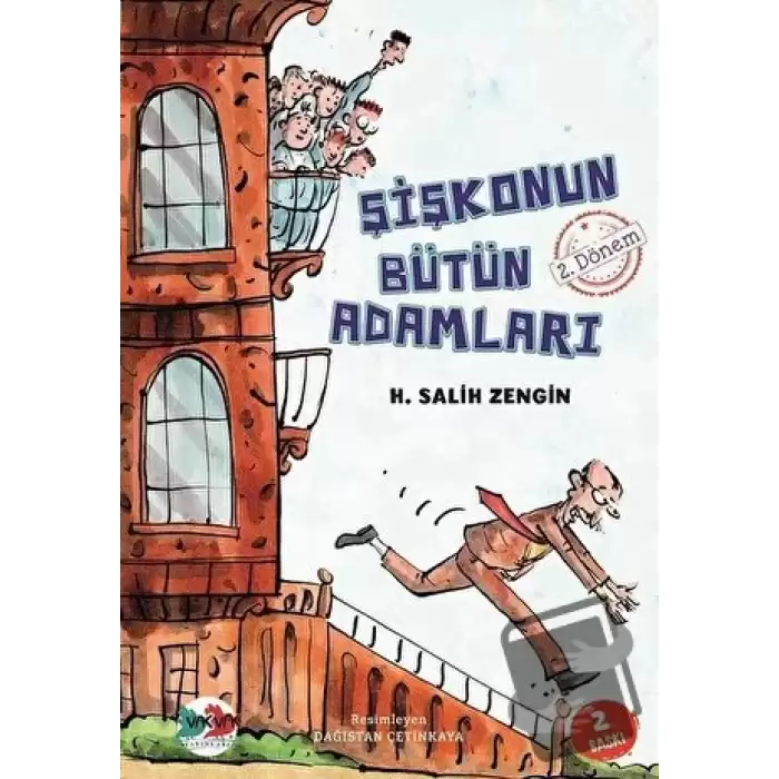 Şişkonun Bütün Adamları 2. Dönem