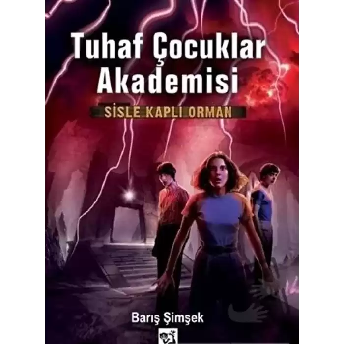 Sisle Kaplı Orman - Tuhaf Çocuklar Akademisi 3