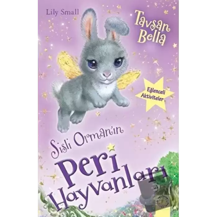 Sisli Ormanın Peri Hayvanları - Tavşan Bella