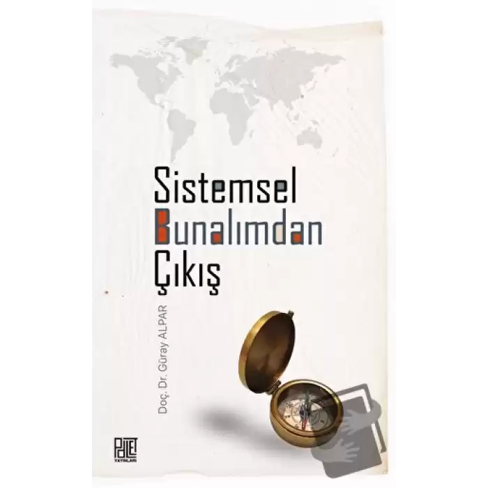 Sistemsel Bunalımdan Çıkış