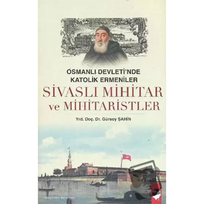 Sivaslı Mihitar ve Mihitaristler