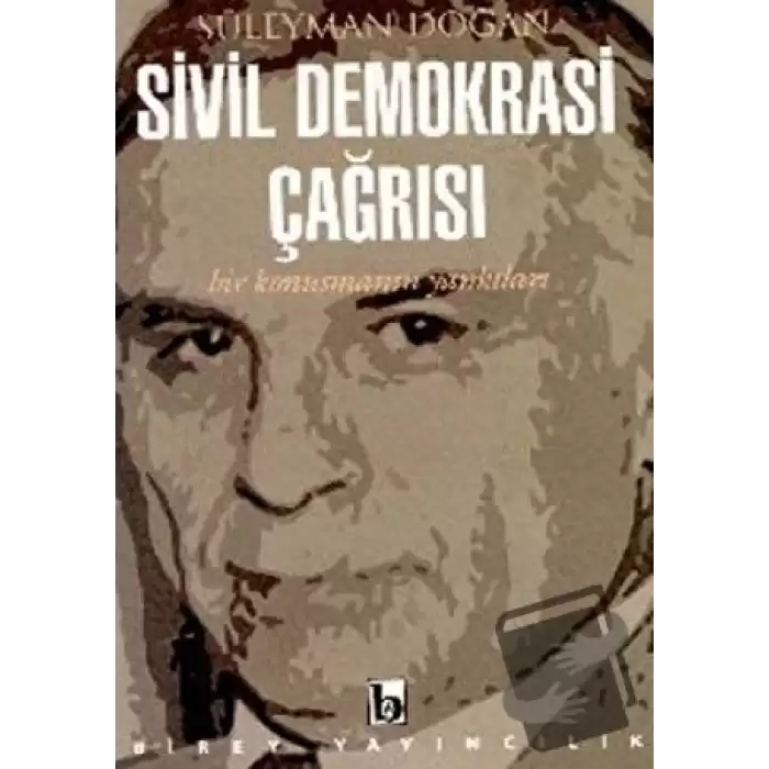 Sivil Demokrasi Çağrısı Bir Konuşmanın Yankıları