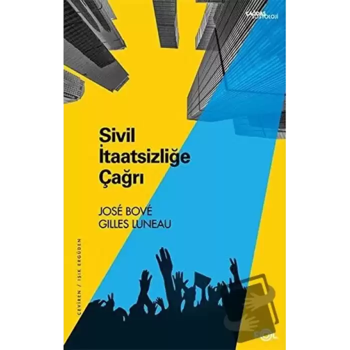 Sivil İtaatsizliğe Çağrı