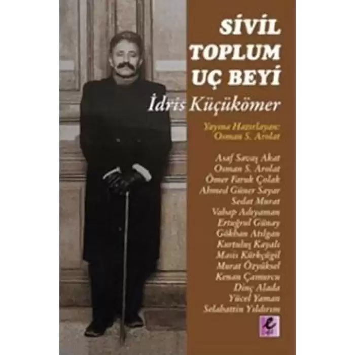 Sivil Toplum Uç Beyi İdris Küçükömer