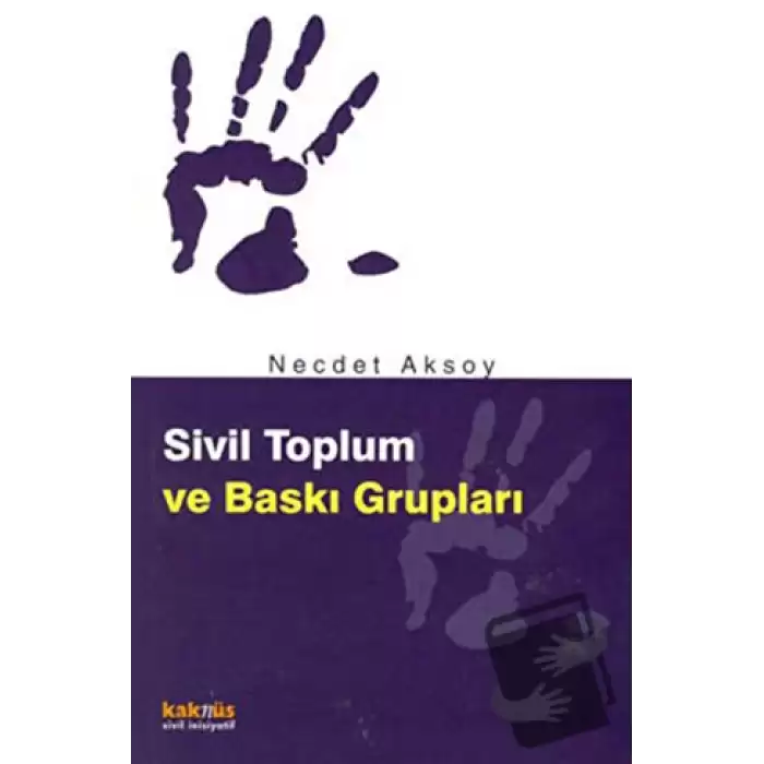 Sivil Toplum ve Baskı Grupları