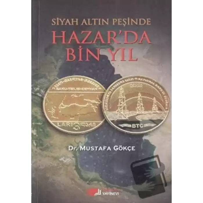 Siyah Altın Peşinde Hazar’da Bin Yıl