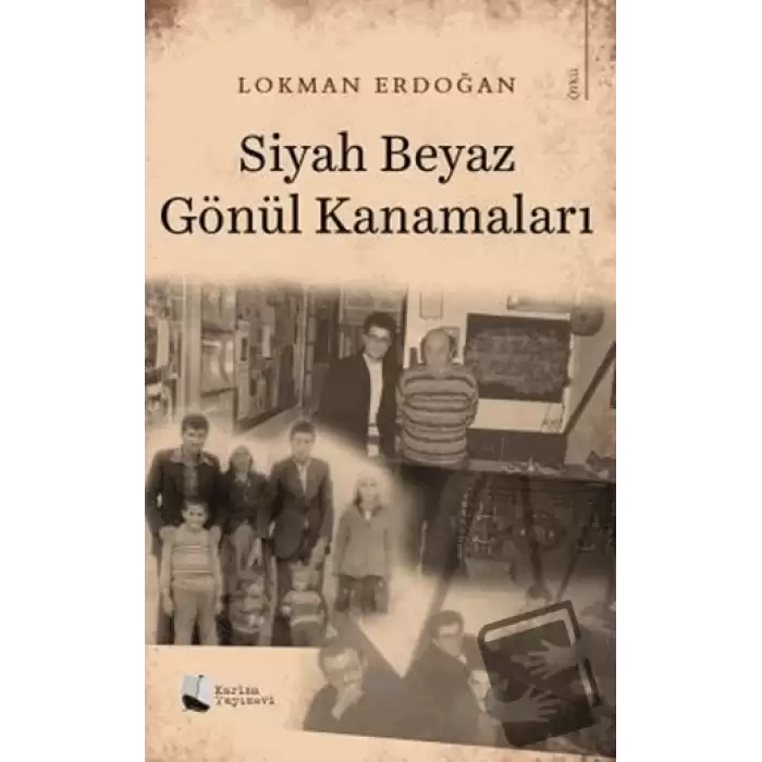 Siyah Beyaz Gönül Kanamaları