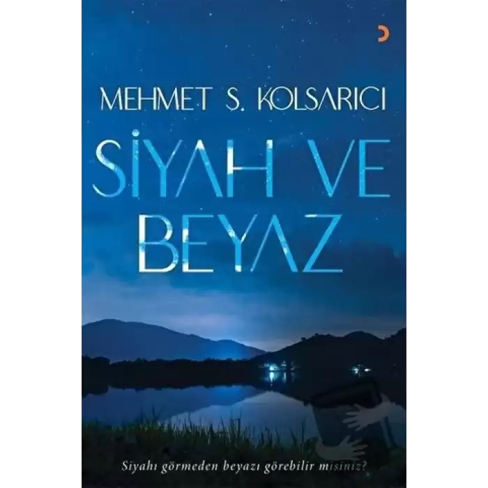 Siyah ve Beyaz