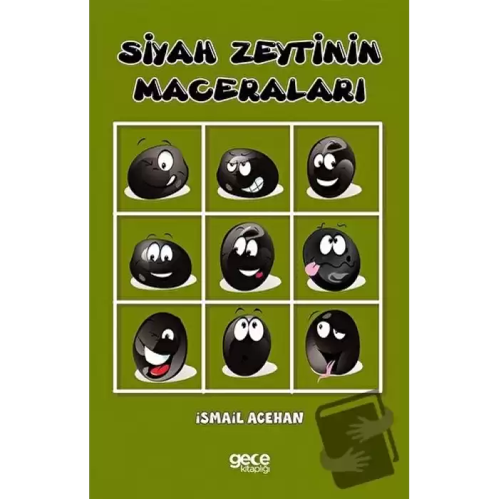 Siyah Zeytinin Maceraları (Ciltli)