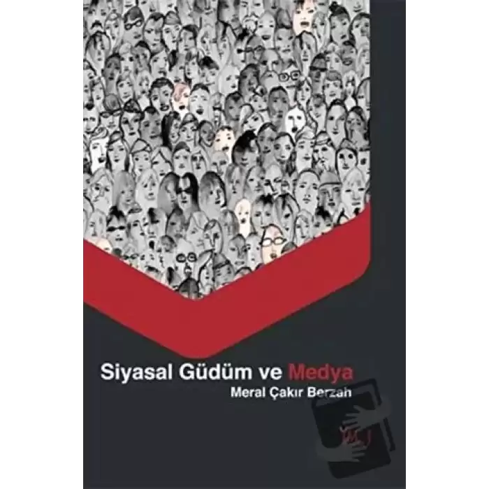 Siyasal Güdüm ve Medya