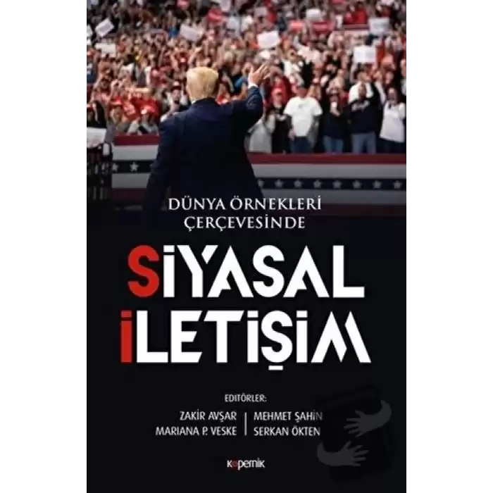 Siyasal İletişim - Dünya Örnekleri Çerçevesinde