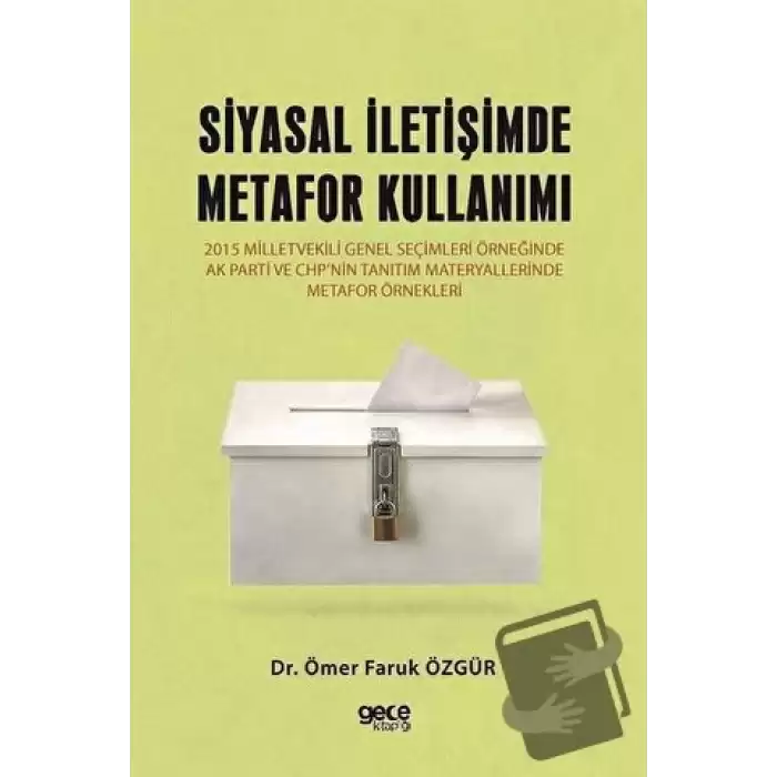 Siyasal İletişimde Metafor Kullanımı