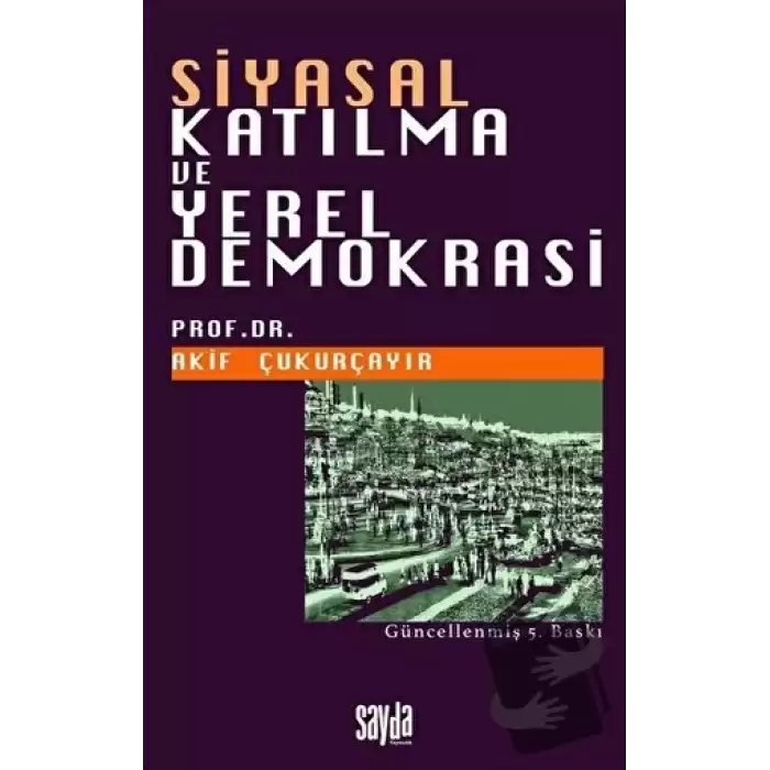 Siyasal Katılma ve Yerel Demokrasi