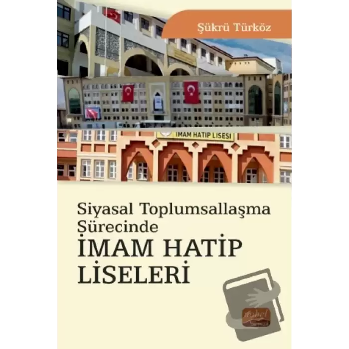 Siyasal Toplumsallaşma Sürecinde İmam Hatip Liseleri