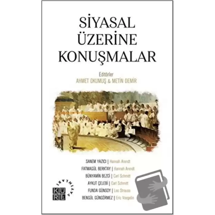 Siyasal Üzerine Konuşmalar