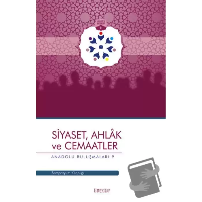 Siyaset, Ahlak ve Cemaatler