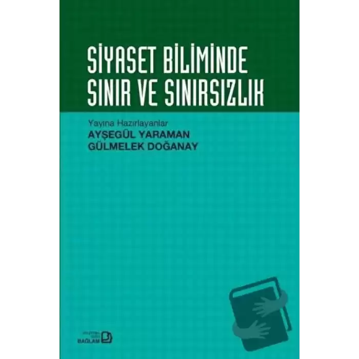 Siyaset Biliminde Sınır ve Sınırsızlık