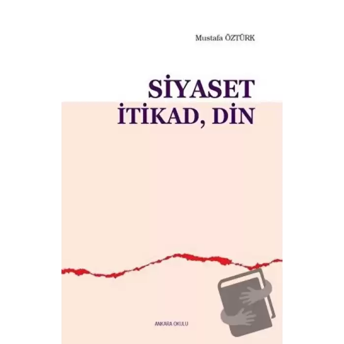 Siyaset İtikad Din