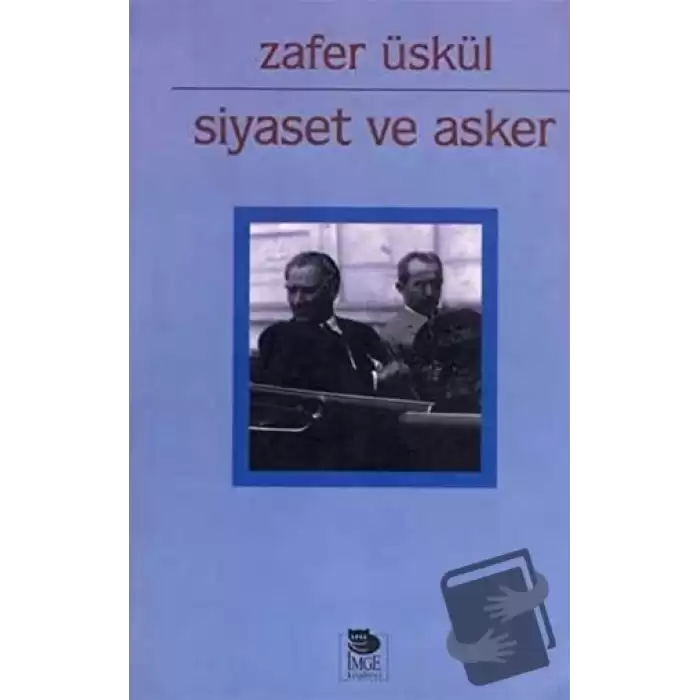 Siyaset ve Asker