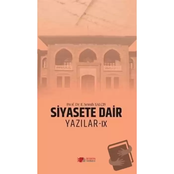 Siyasete Dair Yazılar - 9