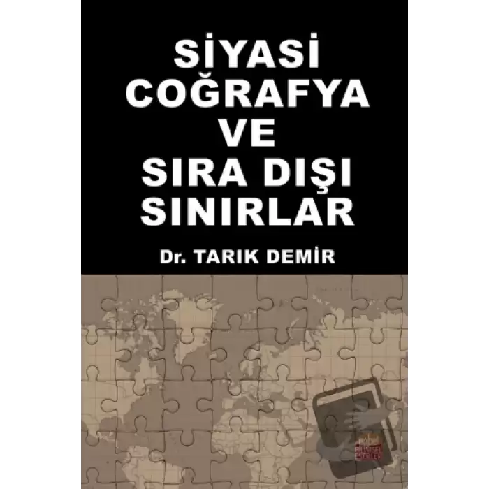 Siyasi Coğrafya ve Sıra Dışı Sınırlar