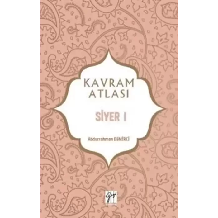 Siyer 1 - Kavram Atlası