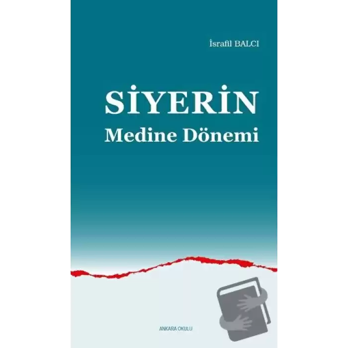 Siyerin Medine Dönemi