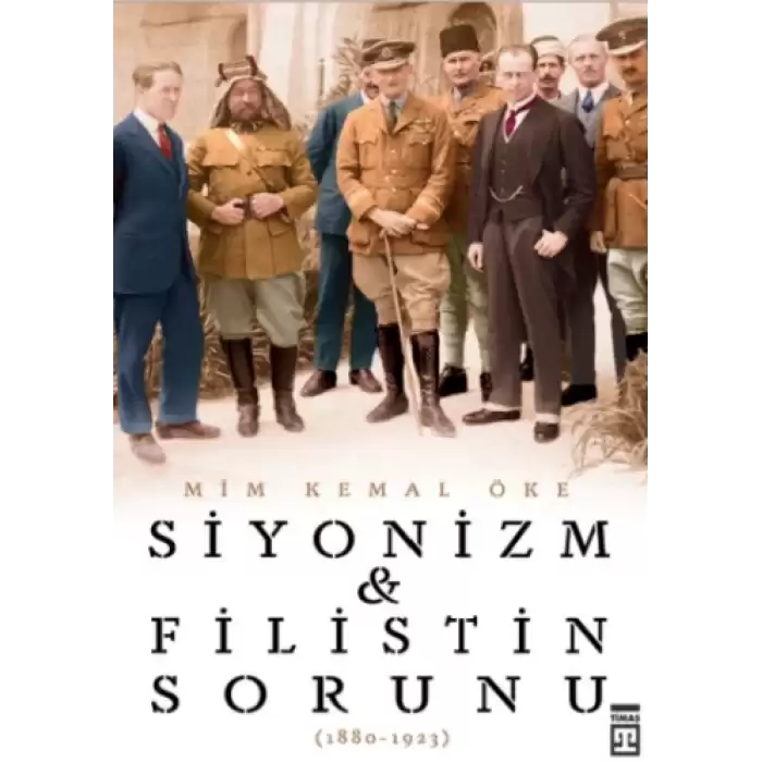 Siyonizm ve Filistin Sorunu - 1880-1923