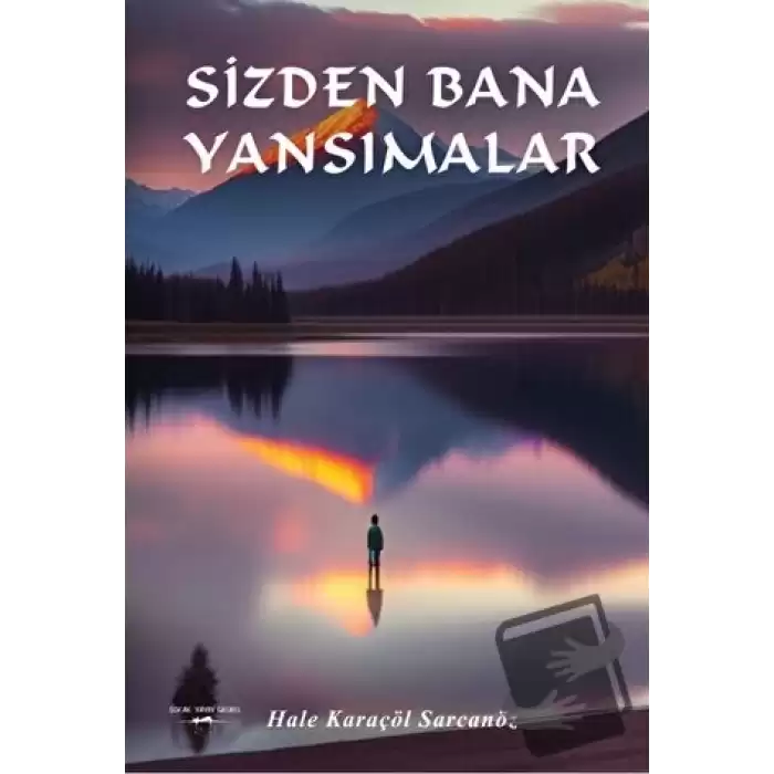 Sizden Bana Yansımalar