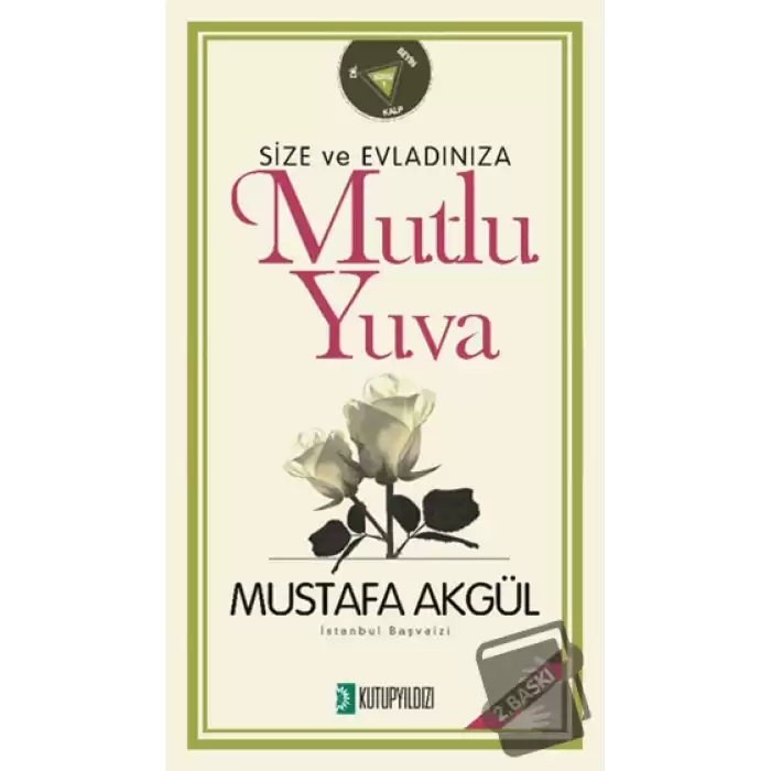 Size ve Evladınıza Mutlu Yuva